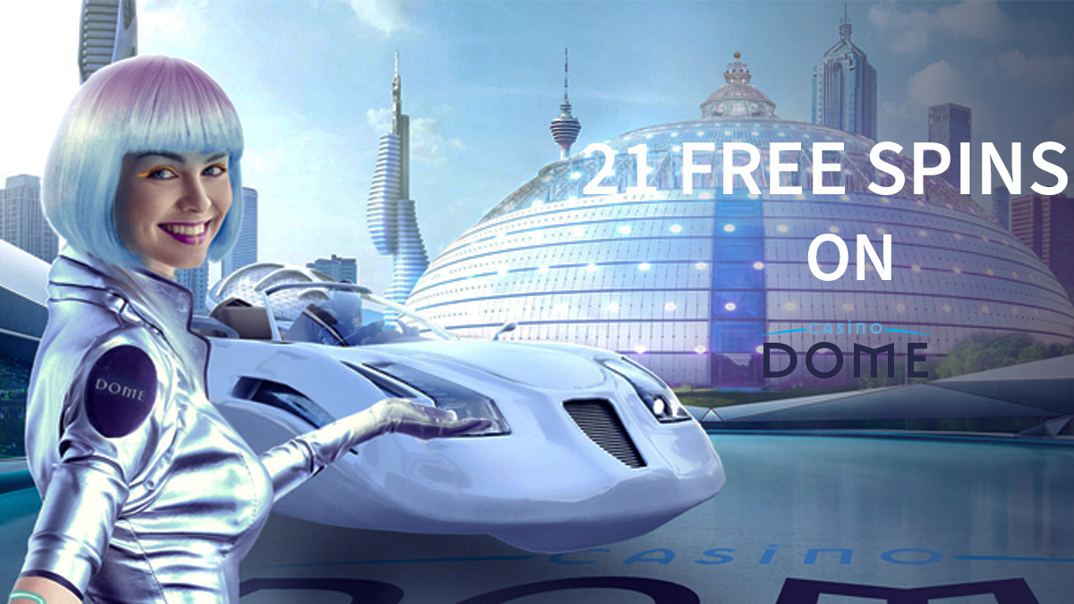 Casino Dome 21 Free Spins