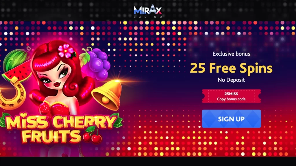 Mirax Casino 25 no deposit free spins